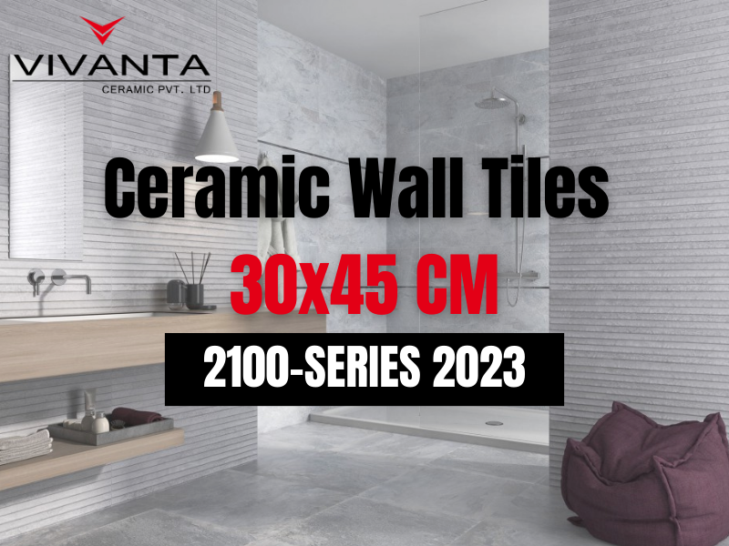 Ceramic Wall Tiles 2100-SERIES 2023
