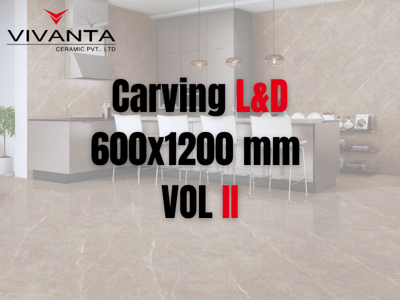 Carving L&D 600x1200mm VOL II